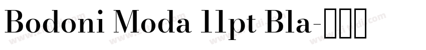 Bodoni Moda 11pt Bla字体转换